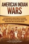 Captivating History - American Indian Wars