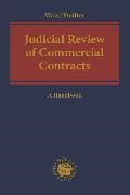 Hannes (Heidelberg University Wais, Hannes (Heidelberg University) Pfeiffer Wais, Hannes Pfeiffer Wais, Thomas Pfeiffer, Thomas (Heidelberg University Pfeiffer, … - Judicial Review of B2b Contracts