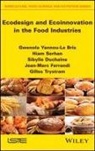 Sibylle Ducha?ne, Sibylle Duchaine, Sibylle (ONIRIS Duchaine, Jean-Marc Ferrandi, Jean-Marc (ONIRIS Ferrandi, Hiam Serhan... - Ecodesign and Ecoinnovation in the Food Industries