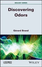 Brand, G Brand, Gerard Brand, Gérard Brand - Discovering Odors