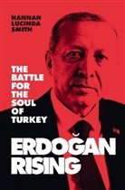 Hannah Lucinda, Hannah Lucinda Smith - Erdogan Rising