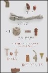 Maia Kotrosits, Kotrosits Maia - Lives of Objects