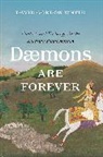 David Gordon White, White David Gordon - Daemons Are Forever