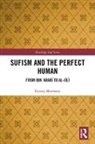 Fitzroy Morrissey - Sufism and the Perfect Human