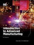 Ramy Harik, Thorsten Wuerst, Thorsten Wuest - Introduction to Advanced Manufacturing