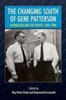 Raymond Arsenault, Roy Peter Clark - The Changing South of Gene Patterson