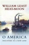 William Least Heat Moon, William Least Heat-Moon - O America