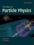 James E Dodd, James E. Dodd, James E. (St Cross College Dodd, Dodd James E., Ben Gripaios, Ben (University of Cambridge) Gripaios... - The Ideas of Particle Physics