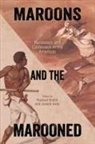 Richard Kelly Bodek, Joseph Bodek Kelly, Richard Bodek, Richard H. Bodek, Joseph Kelly - Maroons and the Marooned