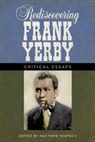 TBD, Matthew Teutsch, Matthew Teutsch - Rediscovering Frank Yerby