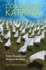 Kate Parker Horigan - Consuming Katrina