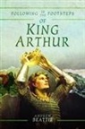 Andrew Beattie - Following in the Footsteps of King Arthur