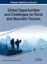 Satish Chandra Bagri, Devkant Kala - Global Opportunities and Challenges for Rural and Mountain Tourism