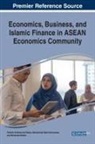 Muhamad Abduh, Mohammad Nabil Almunawar, Patricia Ordonez De Pablos, Patricia Ordoñez de Pablos - Economics, Business, and Islamic Finance in ASEAN Economics Community