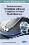 Yeter Demir Uslu, Hasan Dincer, Hasan Dinçer, Serhat Yuksel, Serhat Yüksel - Multidimensional Perspectives and Global Analysis of Universal Health Coverage