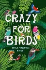 Misha Maynerick Blaise - Crazy for Birds
