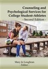 Dr. Mary Jo Loughran - Counseling and Psychological Services for College Student-Athletes