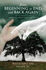 Judith Miller - From Beginning to End and Back Again