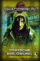 Sonja Rüther - Shadowrun: Toxische Erlösung