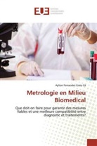 Aylton Fernandes Crato Cá - Metrologie en Milieu Biomedical