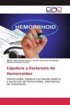 A Ameneiro Hernández, Andrés Ameneiro Hernández, Adriana Ameneiro Padrón, Nielvis Deis Padron Acosta, Nielvis Deisy Padron Acosta - Ligadura y Esclerosis de Hemorroides