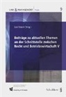 Leo Staub, Leo Staub - Beiträge zu aktuellen Themen an der Schnittstelle zwischen Recht und Betriebswirtschaft V