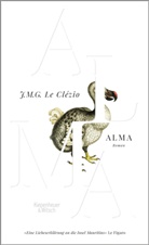 J M G Le Clézio, J. M. G. Le Clézio, Jean-Marie G. Le Clézio, Uli Wittmann - Alma