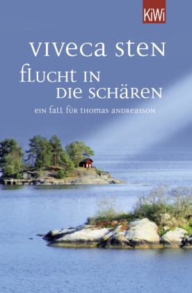 Viveca Sten, Dagmar Lendt - Flucht in die Schären - Ein Fall für Thomas Andreasson