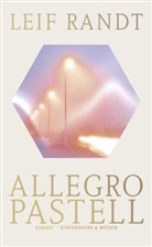 Leif Randt - Allegro Pastell