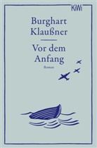 Burghart Klaußner - Vor dem Anfang