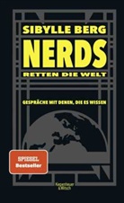 Sibylle Berg - Nerds retten die Welt
