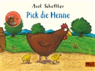 Alex Scheffler, Axel Scheffler - Pick die Henne