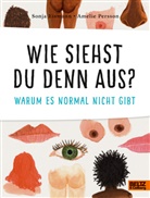 Sonja Eismann, Amelie Persson, Amelie Persson - Wie siehst du denn aus?