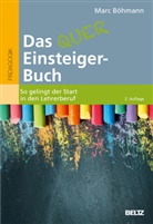 Marc Böhmann - Das Quereinsteiger-Buch