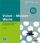 Dagma Werther, Dagmar Werther - Vision - Mission - Werte