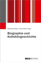 Michael K&ouml;ttig, Michaela K&ouml;ttig, Witte, Witte, Nicole Witte - Biographie und Kollektivgeschichte