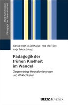 Bianca Bloch, Luci Kluge, Lucie Kluge, Hoa Mai Trân u a, Hoa Mai Trân, Zeh... - Pädagogik der frühen Kindheit im Wandel