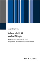 Berta M Schrems, Berta M. Schrems - Vulnerabilität in der Pflege