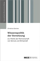 Christina Gericke - Wissenspolitik der Vernetzung