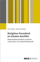 Kerstin Palloks, Armi Steil, Armin Steil - Religiöse Fremdheit im lokalen Konflikt
