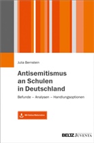 Juli Bernstein, Julia Bernstein, Florian Diddens - Antisemitismus an Schulen in Deutschland