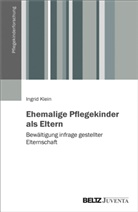 Ingrid Klein - Ehemalige Pflegekinder als Eltern