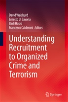 Francesco Calderoni, Badi Hasisi, Badi Hasisi et al, Ernesto U. Savona, Ernest U Savona, Ernesto U Savona... - Understanding Recruitment to Organized Crime and Terrorism