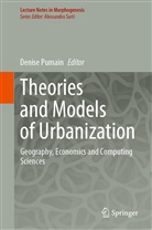 Denis Pumain, Denise Pumain - Theories and Models of Urbanization