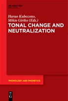Giriko, Giriko, Mikio Giriko, Haru Kubozono, Haruo Kubozono - Tonal Change and Neutralization