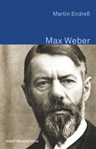 Martin Endreß - Max Weber