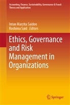Inta Marzita Saidon, Intan Marzita Saidon, SAID, Said, Roshima Said, Intan Marzita Saidon - Ethics, Governance and Risk Management in Organizations