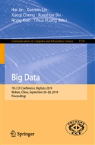 Xueqi Cheng, Xueqi Cheng et al, Yihua Huang, Hai Jin, Xuemi Lin, Xuemin Lin... - Big Data