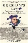 John Guy - Gresham's Law