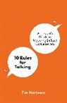 Tim Harkness - 10 Rules For Talking